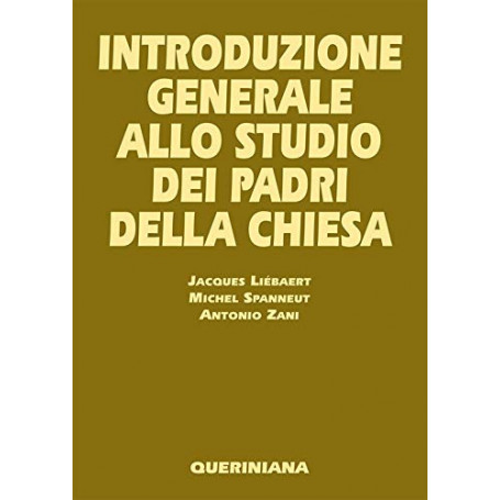 Introduzione generale allo studio dei Padri della Chiesa