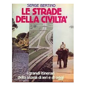 Le strade della civiltà