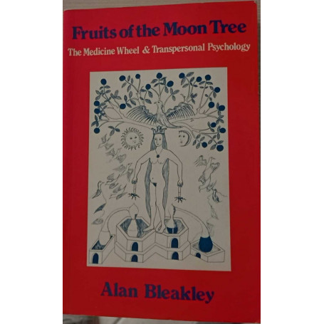 Fruits of the Moon Tre. The Medicine Wheel and Transpersonal Psychology.