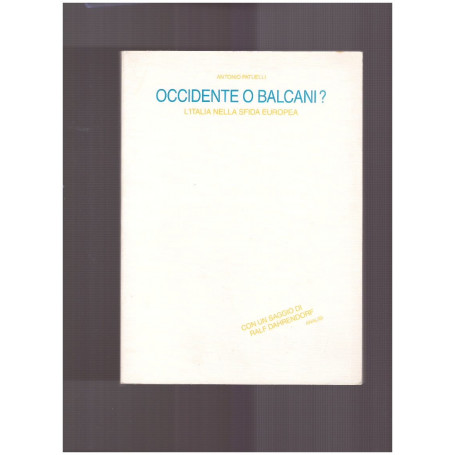 Occidente o Balcani? L'Italia nella sfida europea