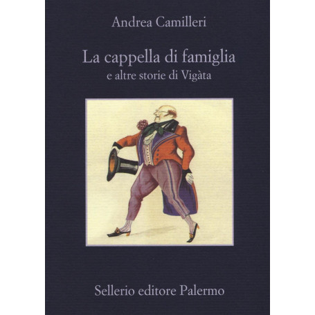 La cappella di famiglia e altre storie di Vigàta