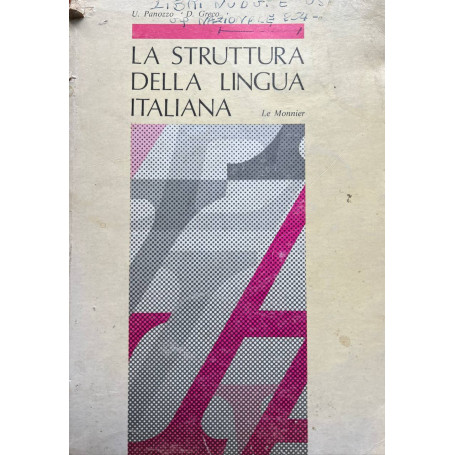 La struttura della lingua italiana. Per le Scuole superiori