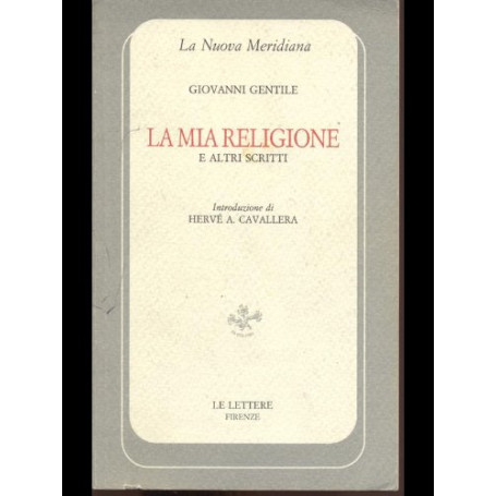 La mia religione e altri scritti