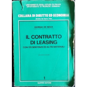 Il contratto di leasing. Con 170 sentenze ed altri materiali