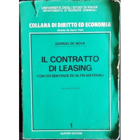 Il contratto di leasing. Con 170 sentenze ed altri materiali