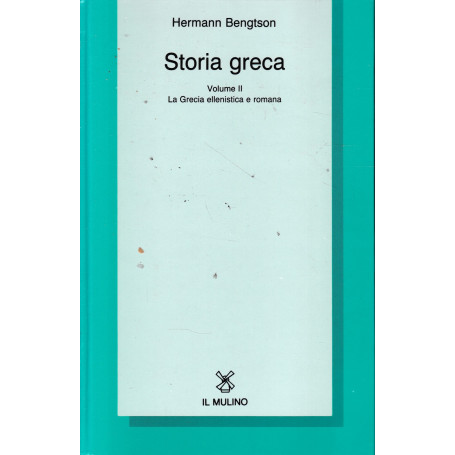 Storia greca. La Grecia ellenistica e romana (Vol. 2)