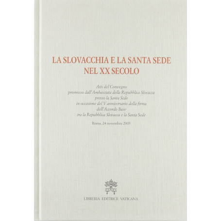 La Slovacchia e la Santa Sede nel XX secolo