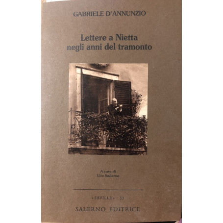 Lettere a Nietta negli anni del tramonto