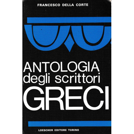 Antologia degli scrittori greci.