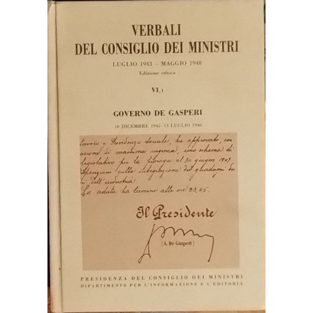Verbali del consiglio dei ministri. Luglio 1943 - Maggio 1948. VI