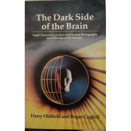 The Dark Side of the Brain.