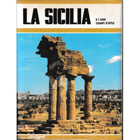 La Sicilia e i suoi tesori d'arte.