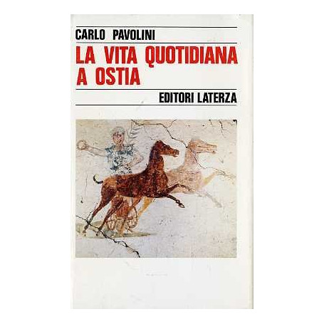 La vita quotidiana a Ostia