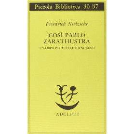 Così parlò Zarathustra. Un libro per tutti e per nessuno