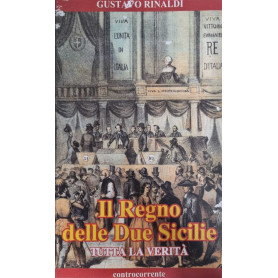 IL Regno delle due Sicilie Tutta la veritàLibrisaggi