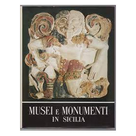 MUSEI E MONUMENTI IN SICILIA