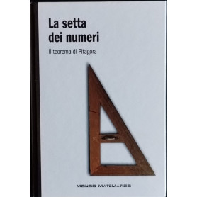 La setta dei numeri. Il teorema di Pitagora