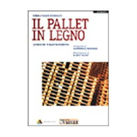 Il pallet in legno. La base del trasporto modernoLibrisaggi