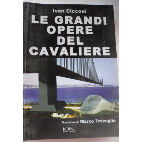 Le grandi opere del cavaliere