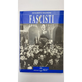 Fascisti. 1943 - 1945Librisaggi