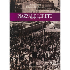 I Grandi Eventi L'Italia dal 1861 ad oggi.