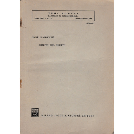 Eticità del diritto. Temi Romana anno XVIII n°1-3 Genn.- Mar. 1969