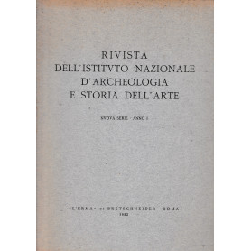 Rivista dell'Istituto nazionale d'archeologia e storia dell'arte nuova serie anno I