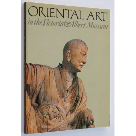 Oriental Art in the Victoria and Albert Museum