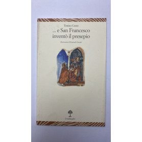 E san Francesco inventò il presepe