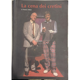 la cena dei cretini