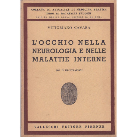 L'occhio nella neurologia e nelle malattie interne