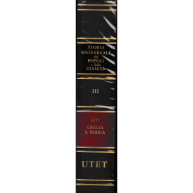 Storia universale dei popoli e delle civiltà. Grecia e Persia fino ad Alessandro Magno. Vol. 3.Librisaggi