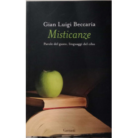 Misticanze. Parole del gusto linguaggi del cibo.Librisaggi Misticanze. Parole del gusto linguaggi del cibo.Librisaggi