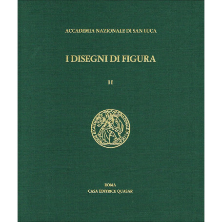 I disegni di figura nell'Archivio Storico dell'Accademia di San Luca. Vol. 2°.