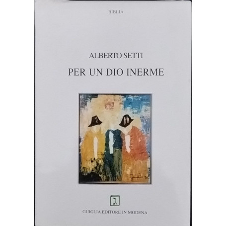 Per un Dio inerme