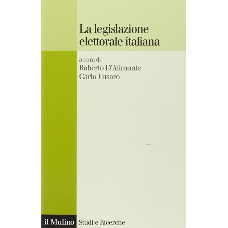 La legislazione elettorale in Italia