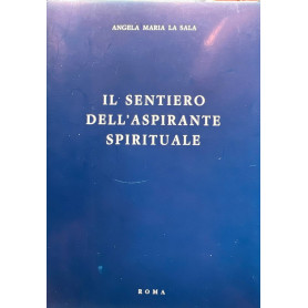 Il sentiero dell'aspirante spirituale