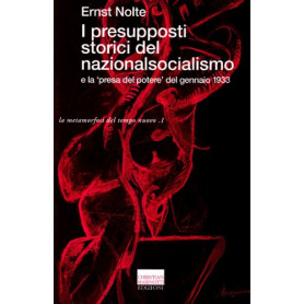 I presupposti storici del nazionalsocialismo e la «Presa del potere» del gennaio 1933