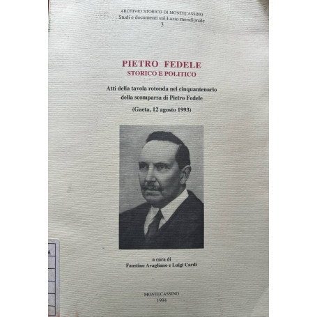 Pietro Fedele. Storico e politico