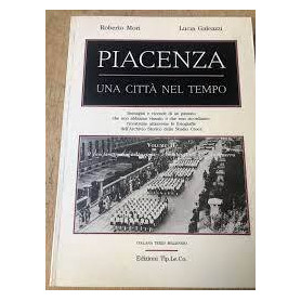 PIACENZA UNA CITTÀ NEL TEMPO