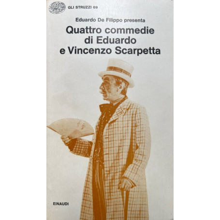 Quattro commedie di Eduardo e Vincenzo Scarpetta