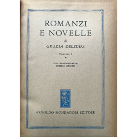 Romanzi e novelle. Volume I