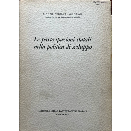 Le partecipazioni statali nella politica di sviluppo