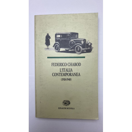 L'Italia contemporanea (1918-1948). Per le Scuole superiori