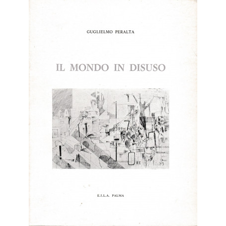 Il mondo in disuso