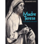 Madre Teresa. La sua gente