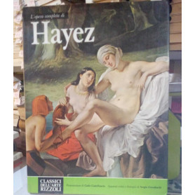 L'opera completa di Hayez.Librisaggi