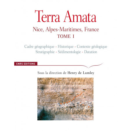 Terra Amata: Nice Alpes-Maritimes France Tome 1