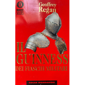 Il guinness dei fiaschi militari (Vol. 1)