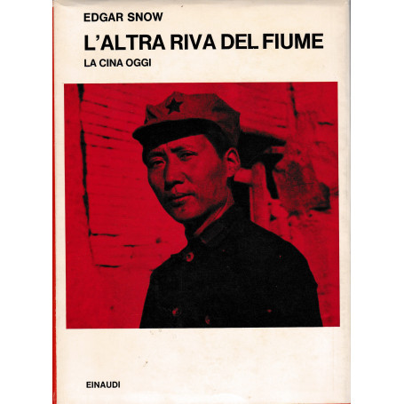 L'altra riva del fiume. La Cina oggi